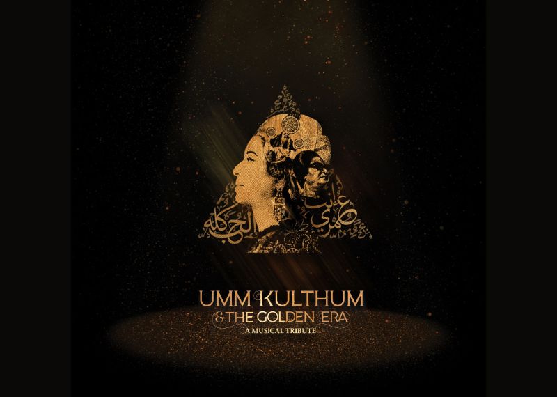Umm Kulthum & The Golden Era -  A Musical Tribute